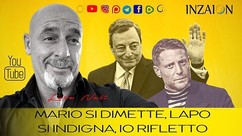 MARIO SI DIMETTE, LAPO SI INDIGNA, IO RIFLETTO - Luca Nali