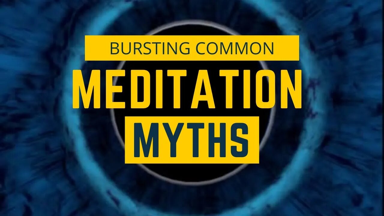 Common Meditation Myths