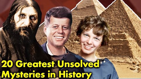 The 20 Greatest Unsolved Mysteries In History