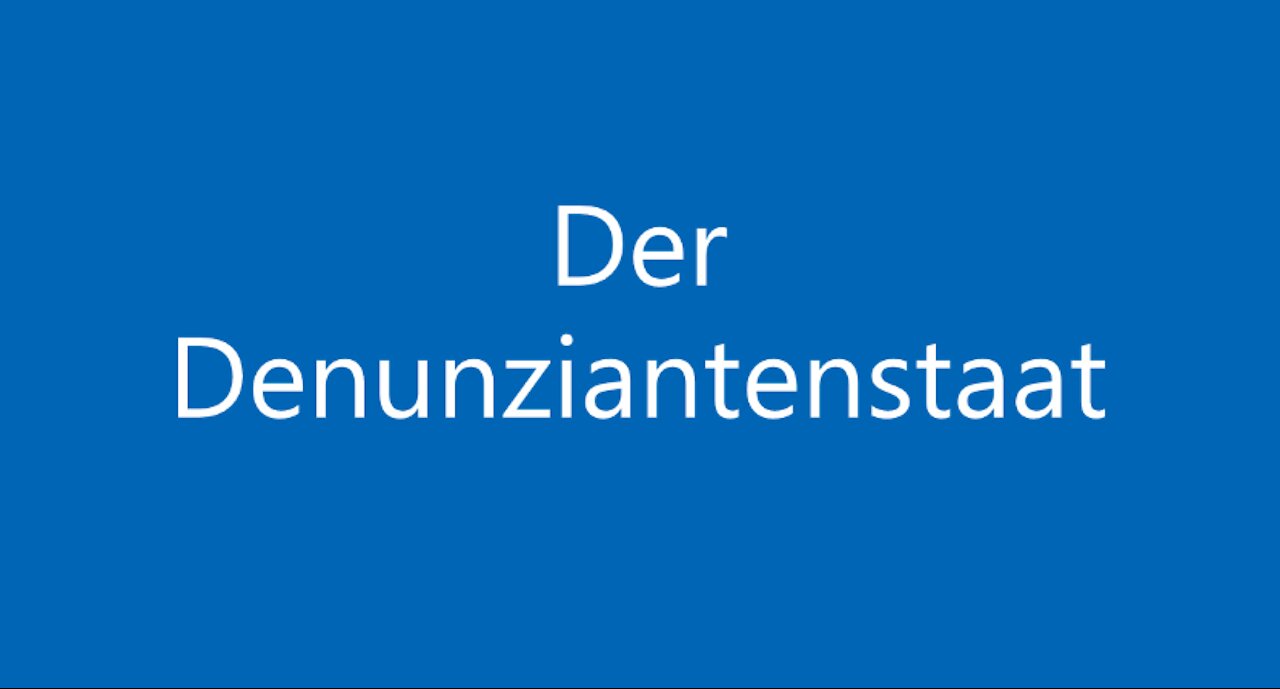 Der Denuziantenstaat