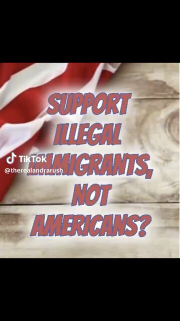 ASL/Captioned - Why support illegal immigrants, not Americans?