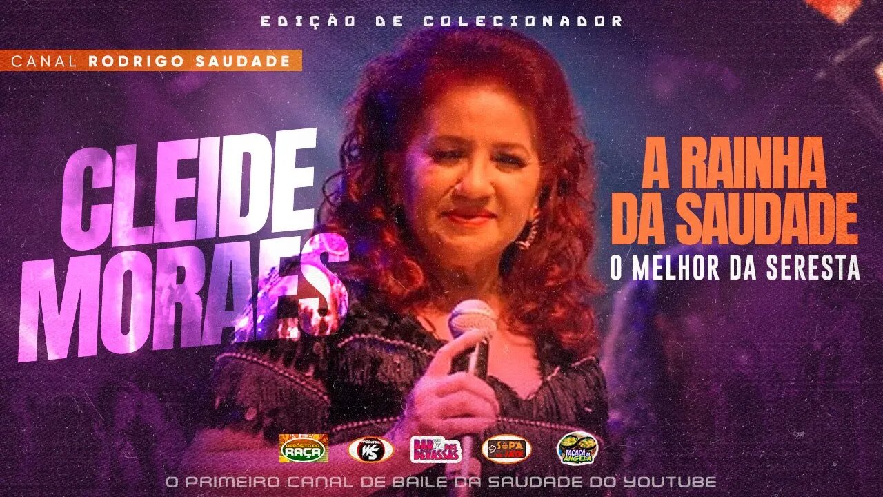 CLEIDE MORAES O MELHOR DA SERESTA