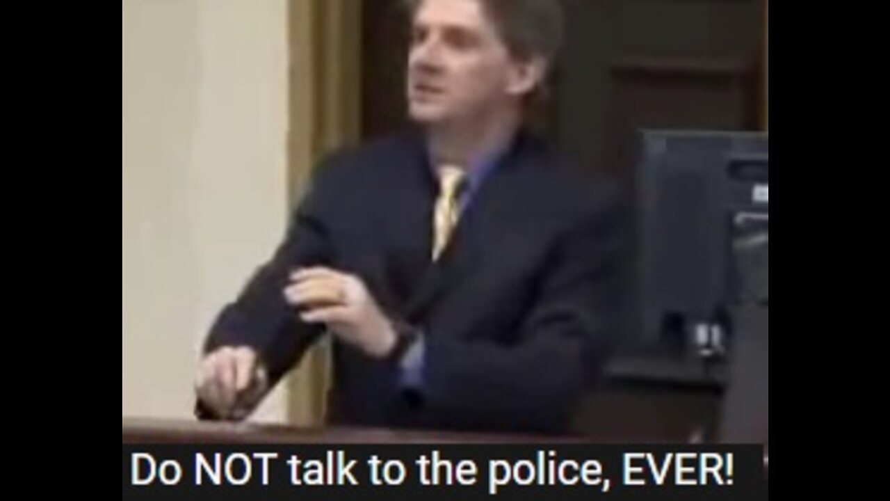 Do NOT talk to the police, EVER!