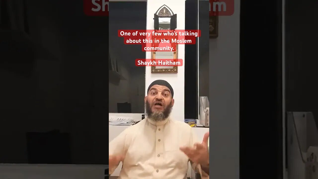 Shaykh Haithams message to the sisters in the Moslem community.