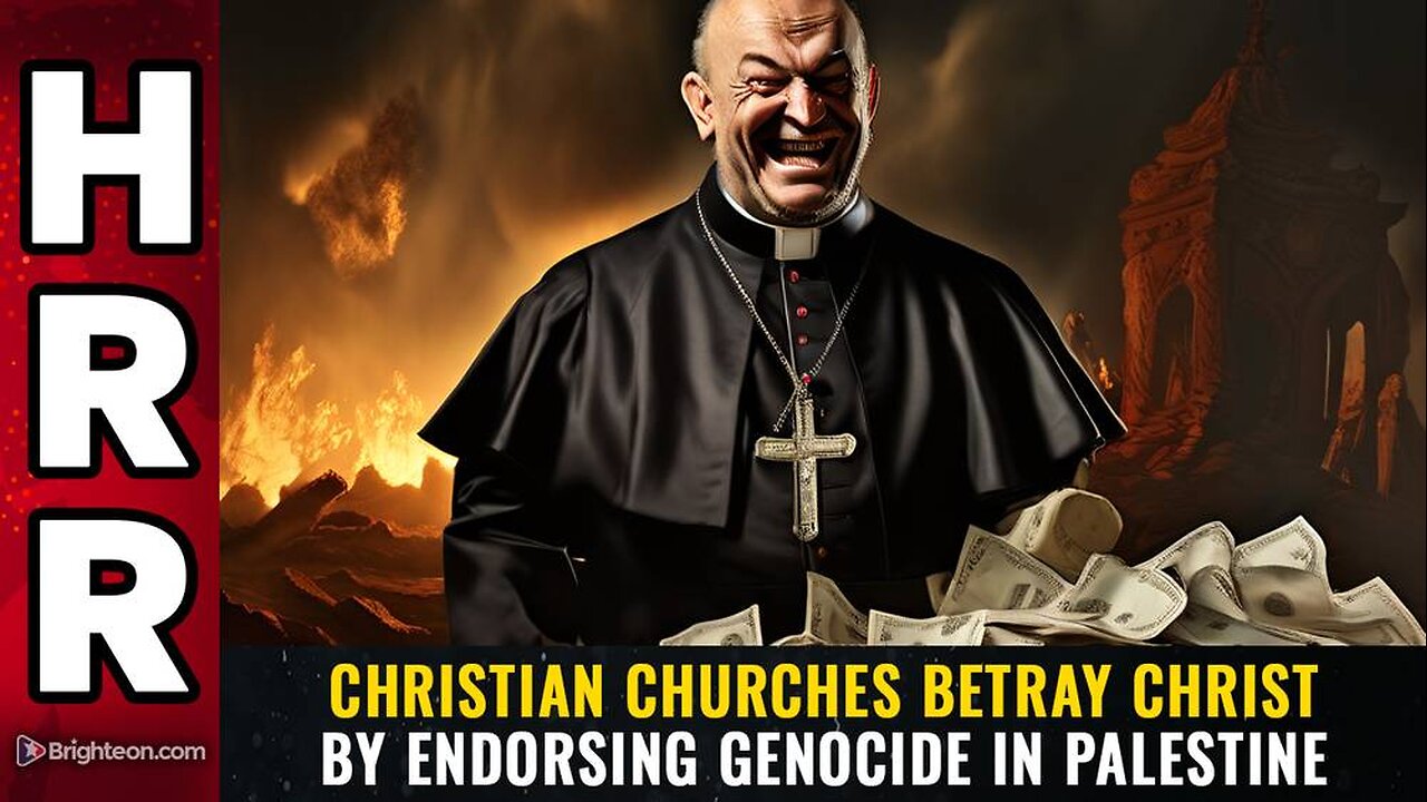 Christian churches BETRAY Christ by endorsing GENOCIDE in Palestine