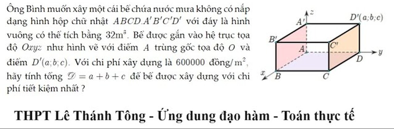 THPT Lê Thánh Tông: Ông Bình muốn xây một cái bể chứa nước mưa không có nắp dạng hình hộp chữ nhật