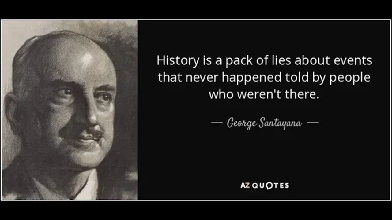 History is a lie?