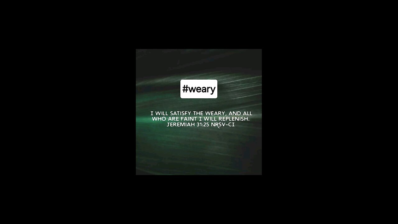 weary #bible verse