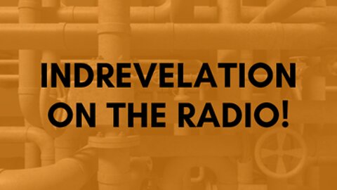 INDRevelation On A Talk Radio Podcast