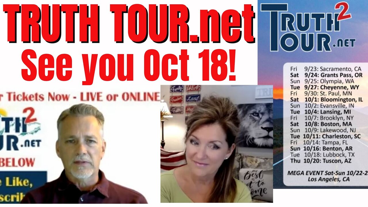 The Truth Tour Begins! See you October 18! 9-22-22