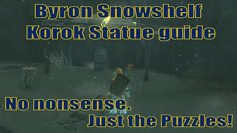 Byron Snowshelf Korok seed Statue guide | Zelda TOTK
