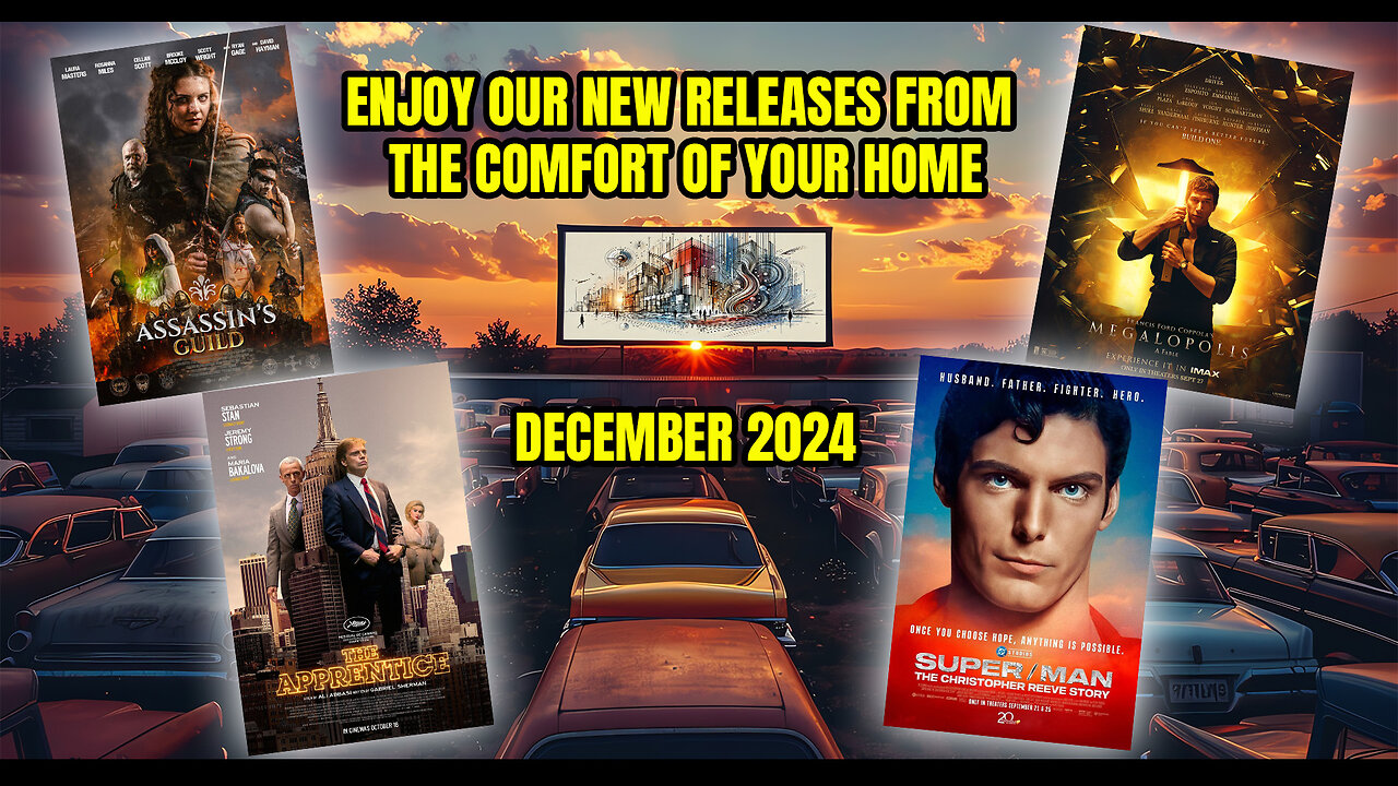 Trailers 2024 ENJOY OUR NEW RELEASES FROM THE COMFORT OF YOUR HOME DECEMBER 2024