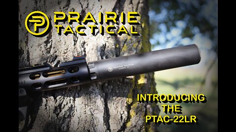 Prairie Tactical | PTAC-22LR Intro