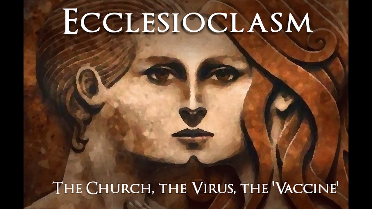 Ecclesioclasm - Lesson 57