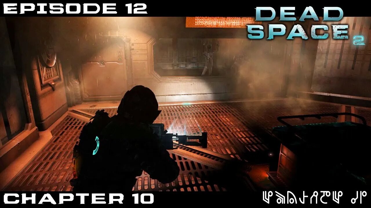 Dead Space 2 Let's Play - Chapter 10 - Episode 12