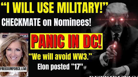 11-19-24   Checkmate-Nominees, Panic in DC, WW3 Nuclear