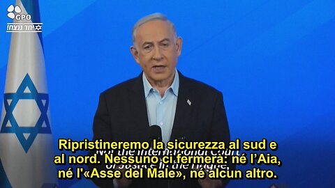 Netanyahu afferma l'«Aia non fermerà Israele»