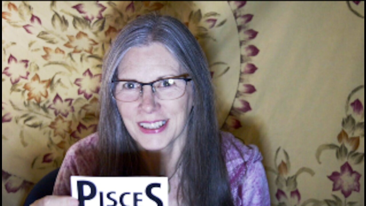 Pisces Weekly Tarot Reading May 10-16, 2021