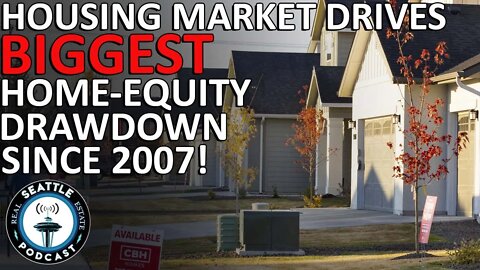 Red-Hot Housing Market Drives Biggest Home-Equity Drawdown Since 2007