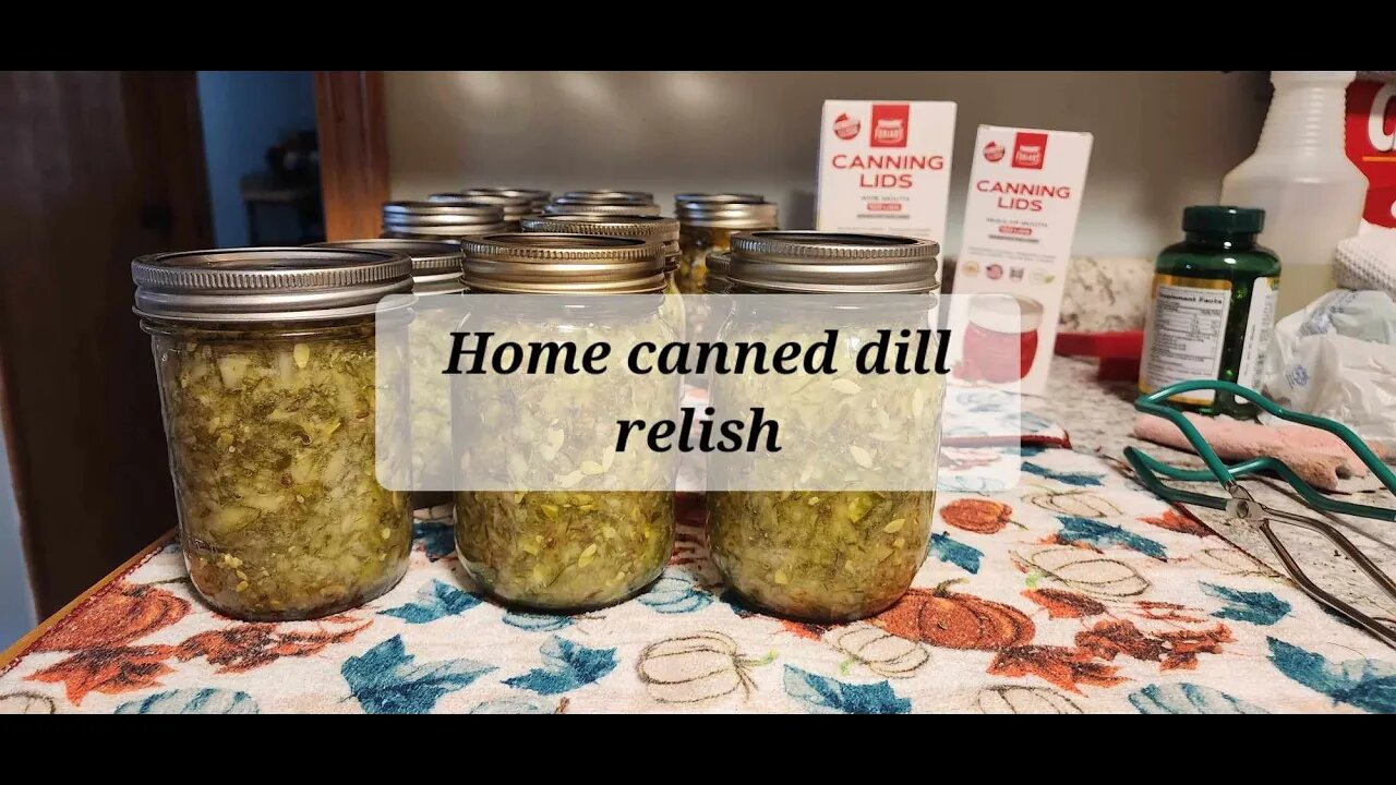 Home canned dill relish #canning #forjars #everybitcountschallenge