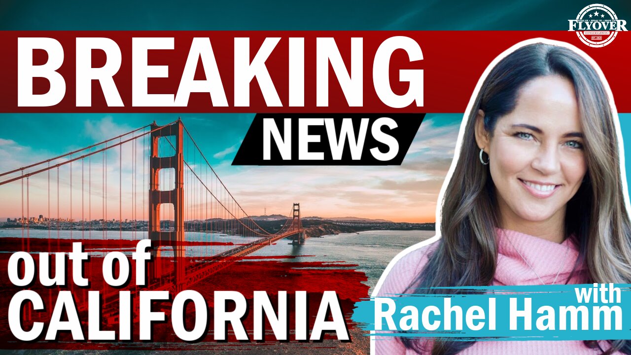 Insights, Inspiration, and Investigations in California with Rachel Hamm | Flyover Conservatives