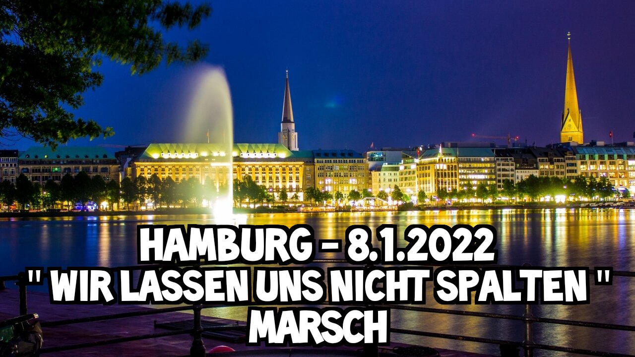 Hamburg 8.1.2022 - Wir lassen uns nicht spalten Marsch