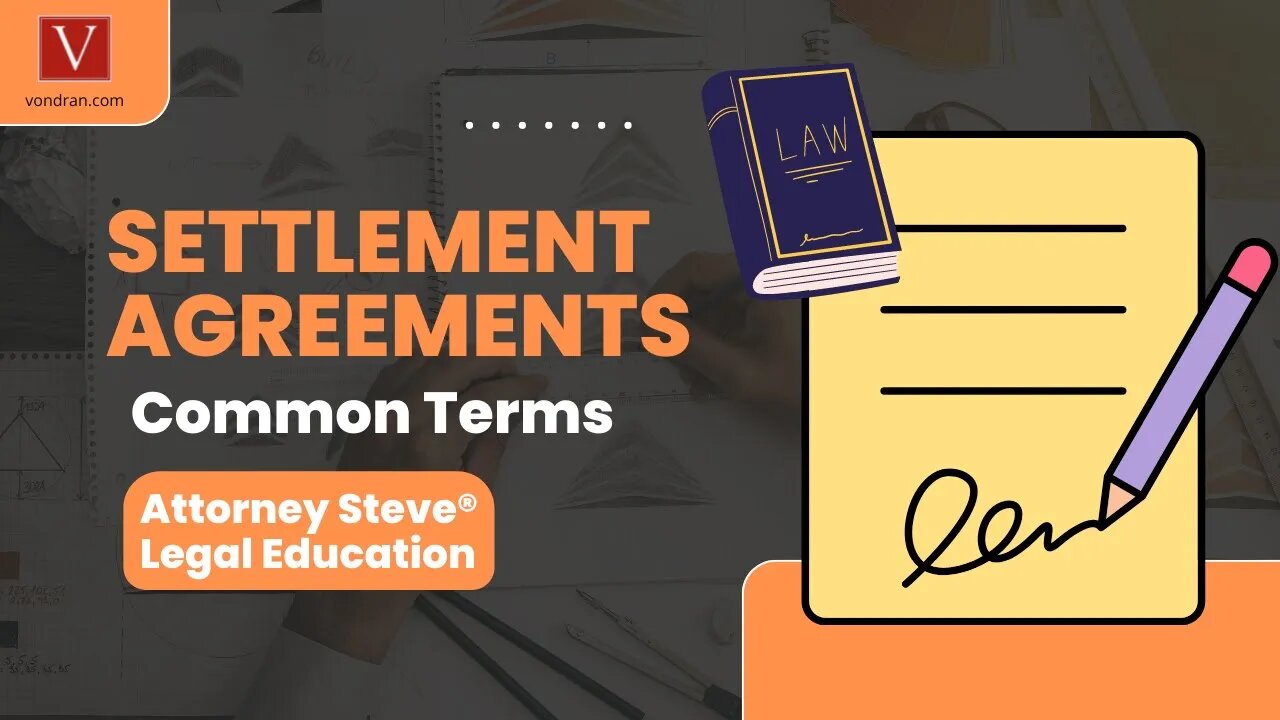 Common legal terms in a settlement agreement