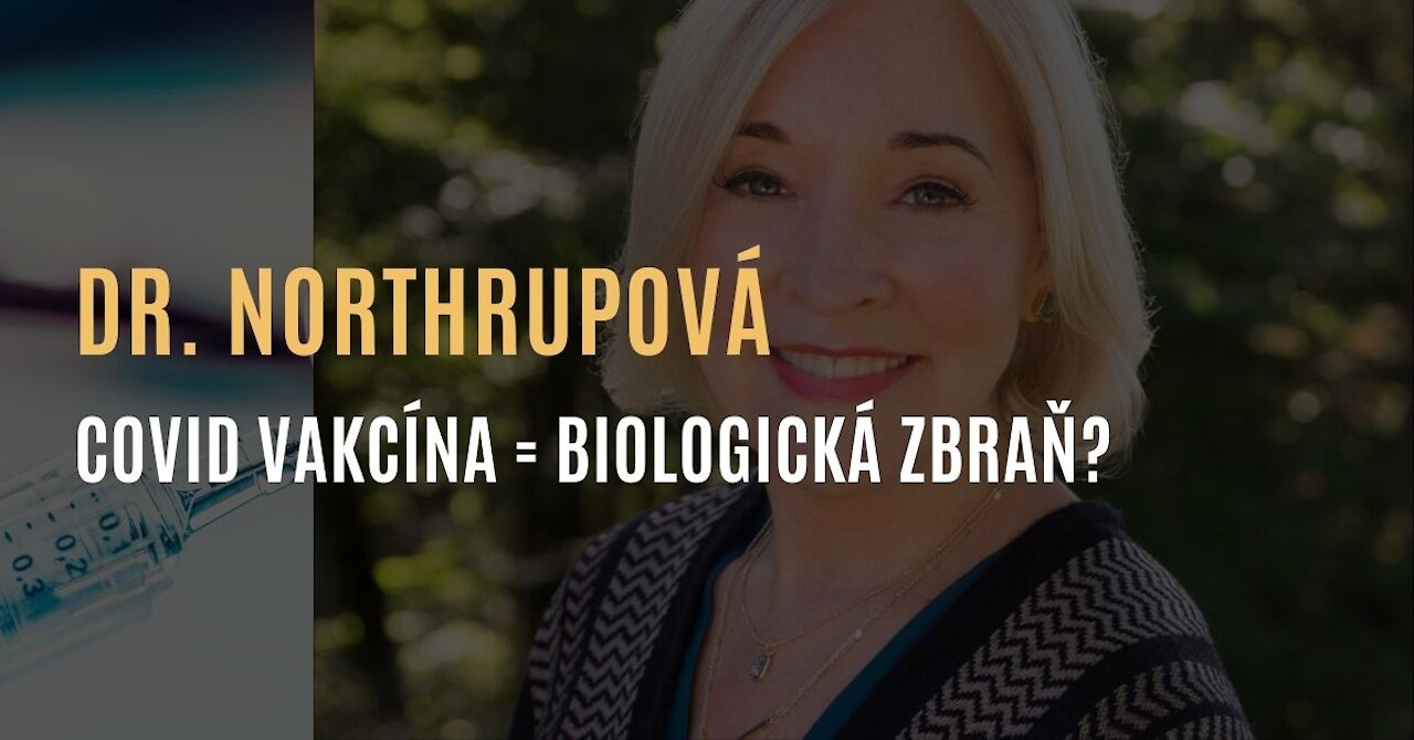 Dr. Northrup - Očkovaní lidé ze sebe vylučují něco, co nepříznivě ovlivňuje ostatní (zejména ženy)