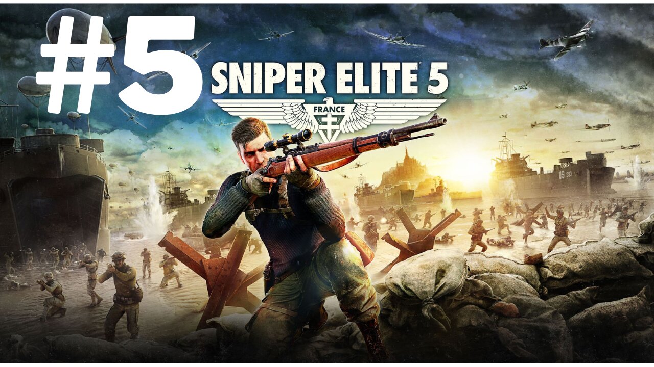 Sniper Elite 5 France Part 5