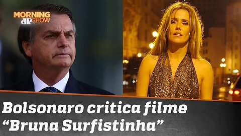 Bolsonaro não quer dinheiro público em filmes como “Bruna surfistinha”