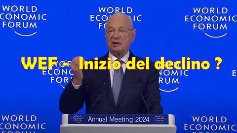 WEF - Inizio del declino ?