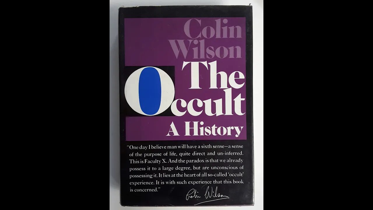 Occult Readings 127- The Occult: A History by Colin Wilson - part 24 - The End