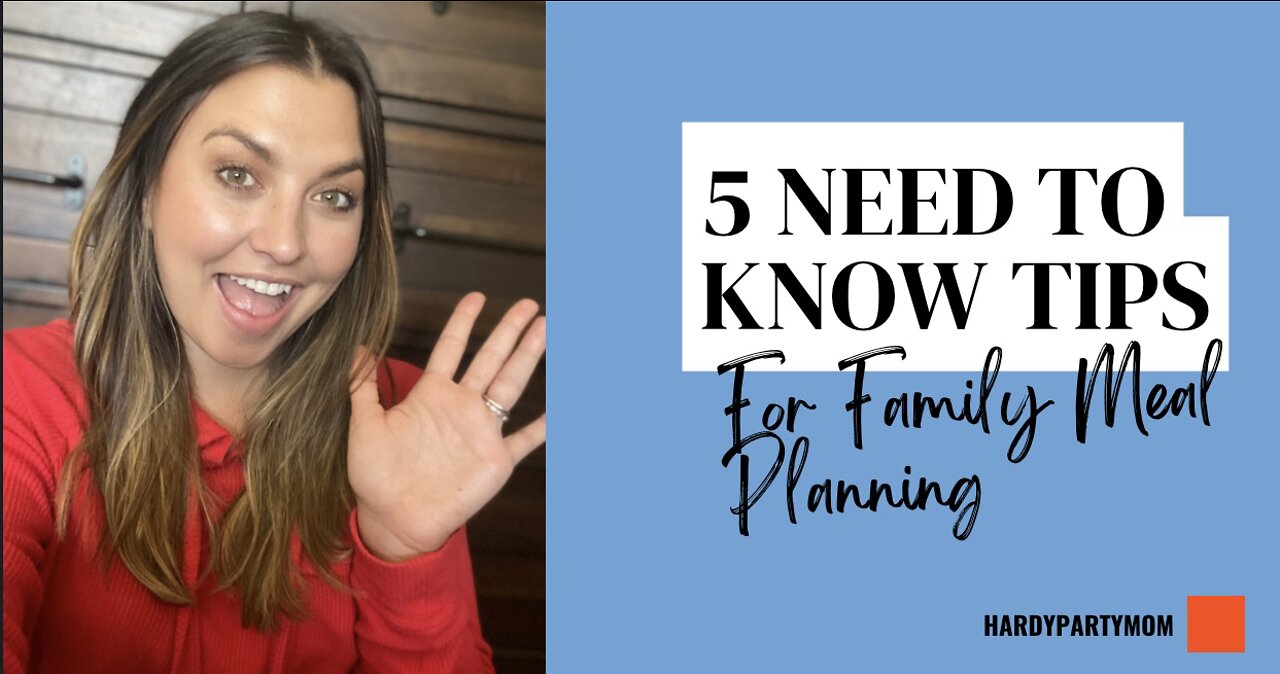 5 Need to Know Tips for Family Meal Planning