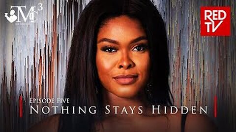 THE MEN'S CLUB _ SEASON 3 _ EPISODE 5 _ NOTHING STAYS HIDDEN _ RED TV