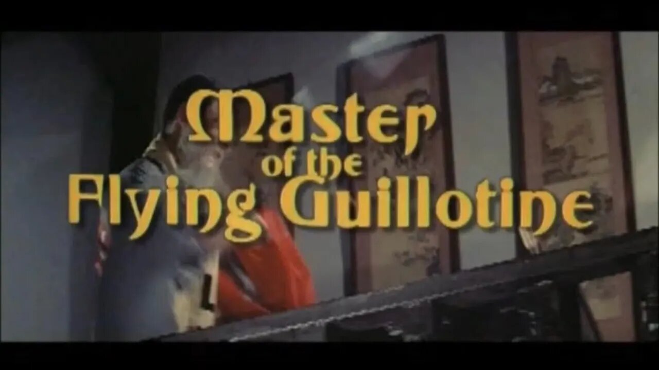 MASTER OF THE FLYING GUILLOTINE (1976) Trailer [#masteroftheflyingguillotinetrailer]