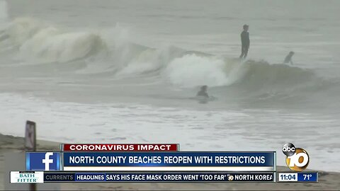 North County beaches reopen with restrictions