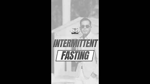 Intermittent Fasting