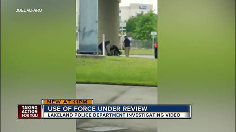 Lakeland Police reviewing officers use of force on subject caught on camera