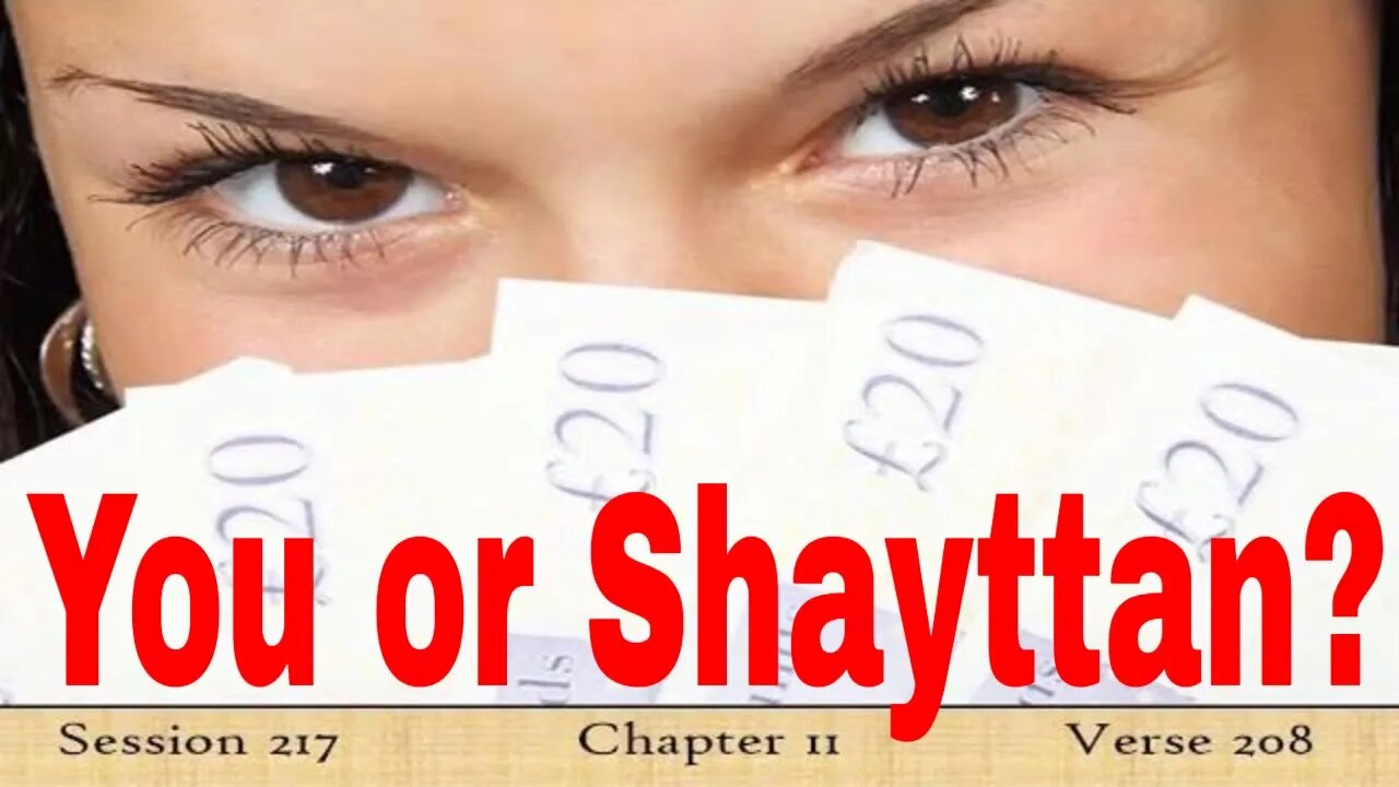Is it you or the devil? Do You Sin Because of Shayttan?