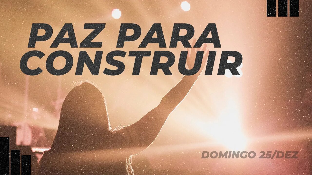 Paz para construir | Palavra de Vida e Fé