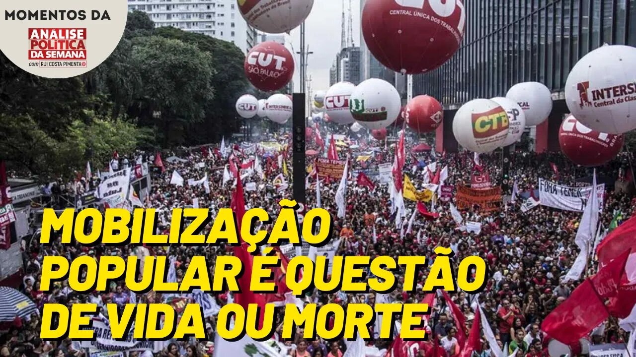 Sem mobilizar o povo, Lula não vai conseguir governar | Momentos da Análise Política da Semana