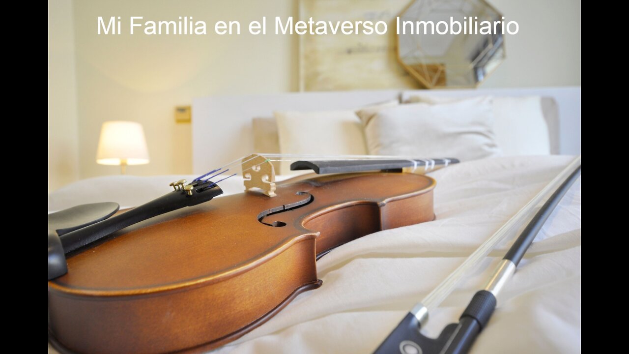 Video-2- Mi familia en el Metaverso Inmobiliario