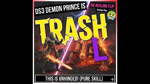 DS3 Demon Prince is TRASH (No Healing FLIP) 😤