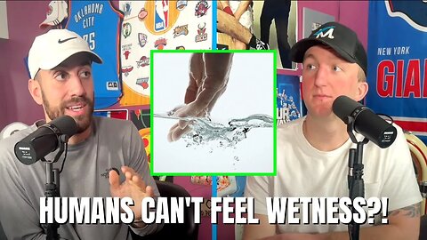 Did You Know Humans Can't Feel Wetness?! 💦