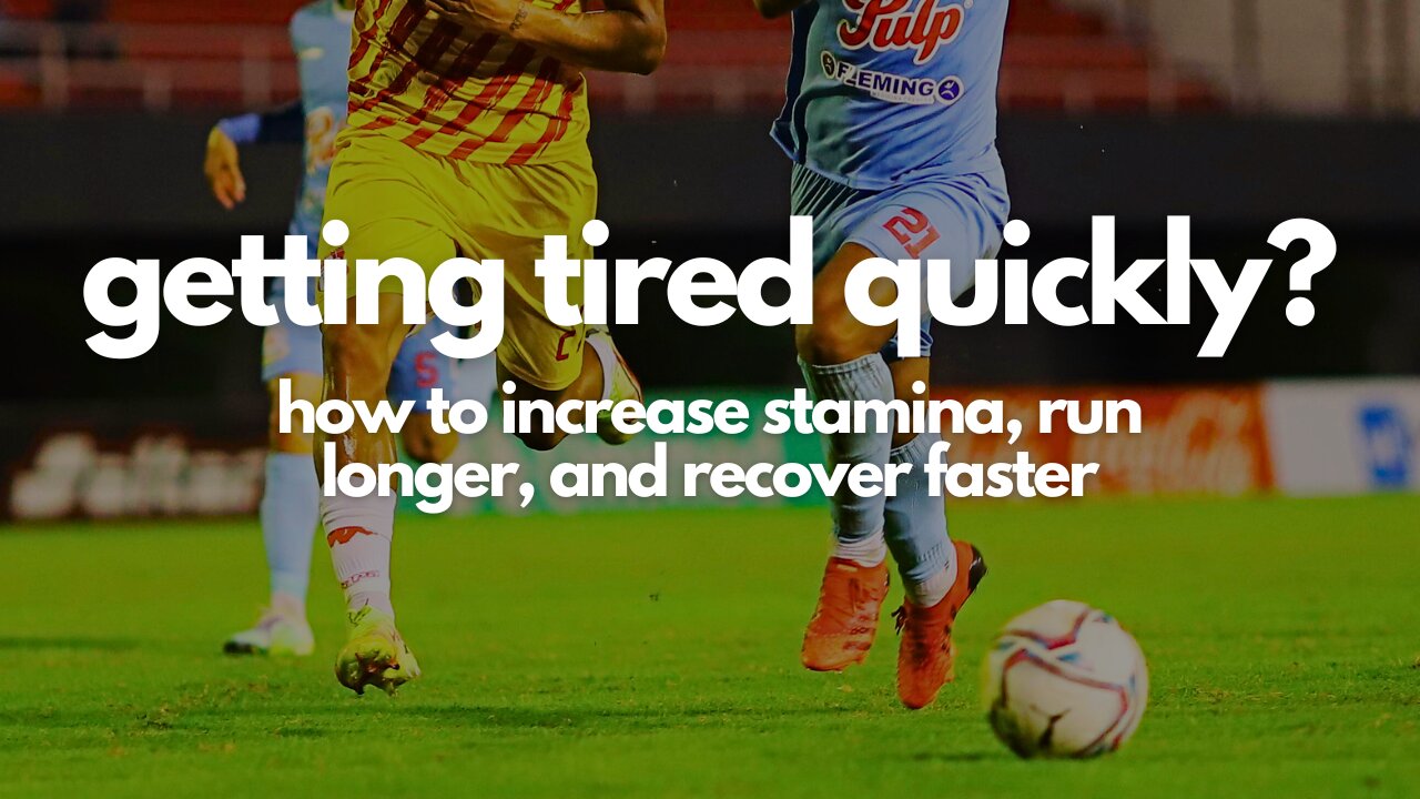 Building Soccer Endurance: Stamina Training for 90-Minute Match Fitness