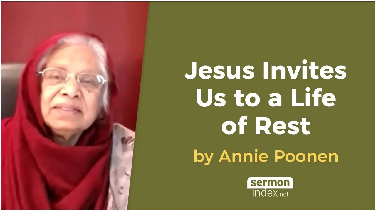 Jesus Invites Us to a Life of Rest by Annie Poonen