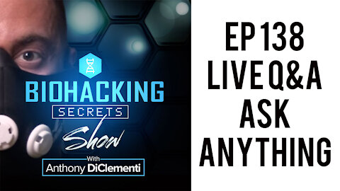 EP 138 - Ask Anthony Anything Live Q&A: Supplements for Boosting Testosterone