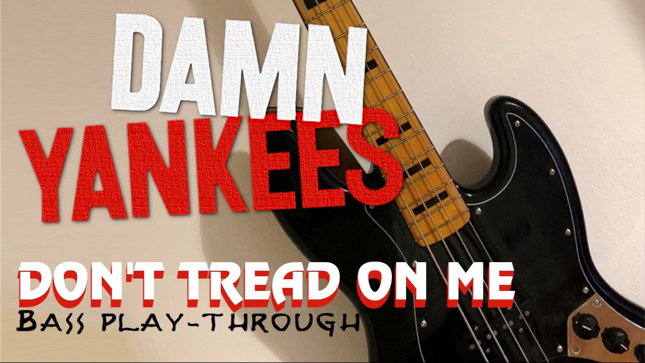 Damn Yankees | Don't Tread On Me