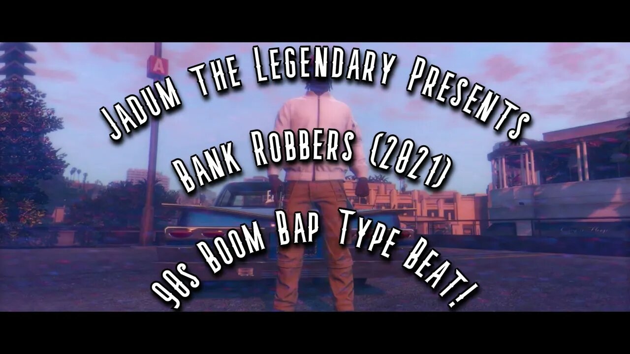 Jadum the Legendary - Bank Robbers (2021) Hype/90s Boom Bap Type Beat