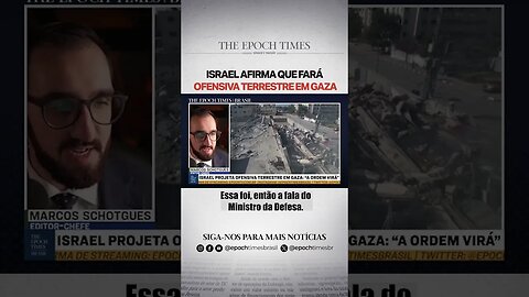 Israel afirma que fará ofensiva terrestre em Gaza